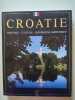 Croatia: History - Culture - Art Heritage. 