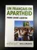 Un français en Apartheid. Pierre-André Albertini