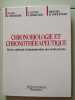 CHRONOBIOLOGIE ET CHRONOTHERAPEUTIQUE. Reinberg Alain-E
