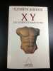 XY : de l'identité masculine. Elisabeth Badinter