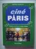 Cine Paris. 20 Balades Sur Des Lieux De Tournages Mythiques. Casazza Virginie  Casazza Christophe
