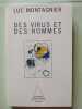 Des virus et des hommes. Montagnier Luc