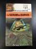 Le Serum de Survie. K.H. Scheer & Clark Darlton