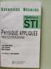 Physique appliquée génie électrotechnique: Terminale STI. Martin Paul