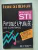 Physique appliquée génie électrotechnique: Terminale STI. Martin Paul