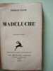 Madeluche. Georges David
