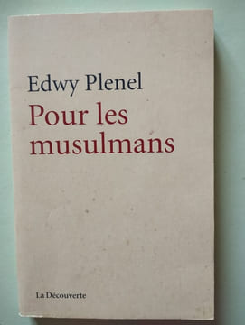 Pour les musulmans. Plenel Edwy