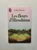 Les Fleurs D'hiroshima. Morris Edita