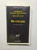 Ne crie pas. Roseback ricardo Montserrat Christian Vincent