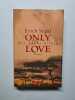 Only Love. Erich Segal