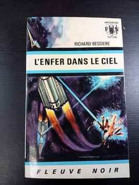 L'enfer dans le ciel. Richard Bessiere