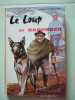 Le Loup. Joseph E. Chipperfield