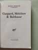 Gaspard Melchior & Balthazar Les Rois Mages racontés par Michel Tournier. Michel Tournier
