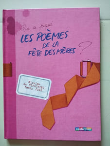 Qui a pique les poemes de la fete des meres ?: ANCIENNE EDITION