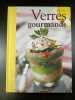 Verres gourmands. Benoit Molin
