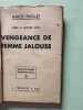 Mère à quinze ans vengeance e femme jalouse. Marcel Priollet