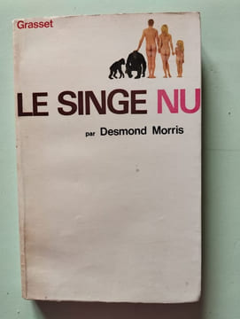 Le singe nu. Desmond Morris