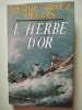 L'Herbe d'or. Pierre Jakez Helias