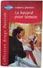 Le hasard pour témoin (Collection Rouge passion). JOHNSON SABRINA