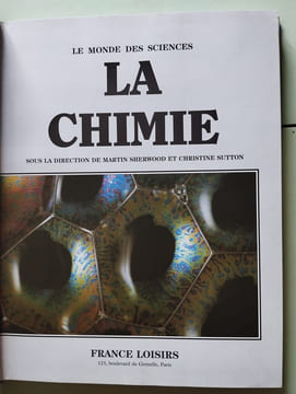 La Chimie. Martin Sherrwood et Christine Sutton