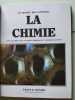 La Chimie. Martin Sherrwood et Christine Sutton