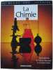La Chimie. Martin Sherrwood et Christine Sutton