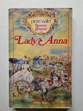 Lady Anna (Trousse-chemise 2). Viallet Pierre