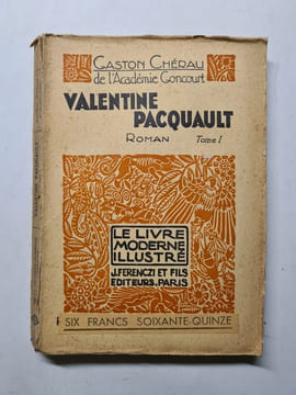 Valentine Pacquault. Gaston Chéreau