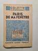 Paris de ma fenêtre. Colette