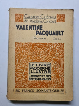 Valentine Pacquault - tome second. Gaston Chéreau