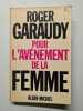 Pour l'avènement de la femme. Roger Garaudy