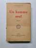 Un homme seul. Louis Chaffurin