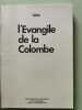 L'Evangile de la Colombe. Oria