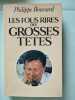 Les Fous Rires des Grosses Tetes. Philippe Bouvard