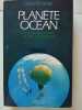 Planète Océan. Daniel Behrman Daniel Behrma