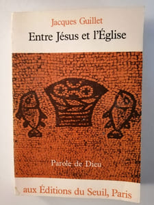Entre Jésus et l'Eglise