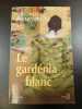 Le gardénia blanc. Belinda Alexandra