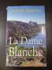 La Dame Blanche. Jacques Mazeau