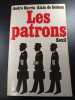 Les patrons. André Harris / Alain de Sédouy