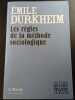 Les règles de la méthode sociologique. Émile Durkheim