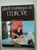 guide touristique de L'EUROPE. Beautés Du Monde