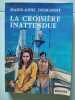 La Croisière inattendue. Marie-Anne Desmarest