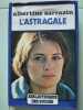 L'Astragale. albertine sarrazin