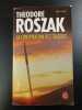 La conspiration des ténèbres. Theodore Roszak