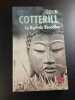 La Dent du Bouddha. Colin Cotterill