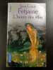 L'heure des elfes. Jean-Louis Fetjaine