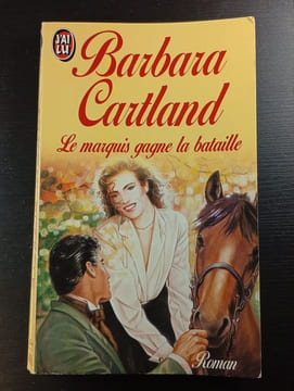Le marquis gagne la bataille. Barbara Cartland
