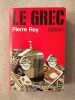 Le Grec. Pierre Rey