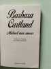 Michael mon amour. Cartland Barbara