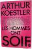 Les hommes ont soif. Arthur Koestler